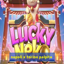 napoli x torino palpite